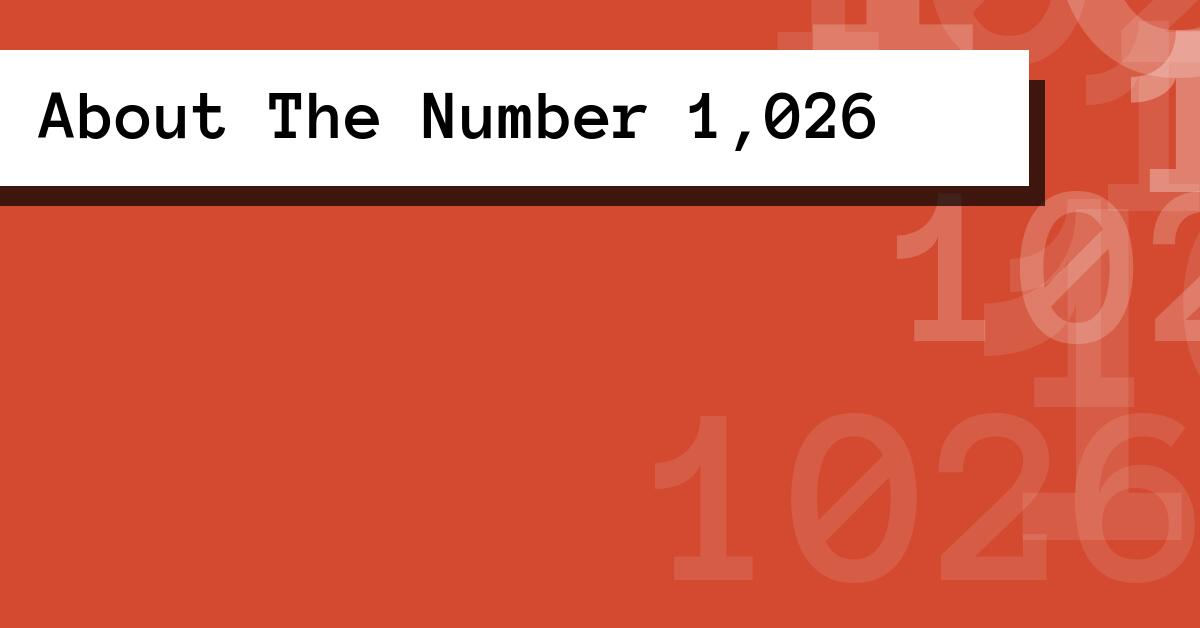 About The Number 1,026