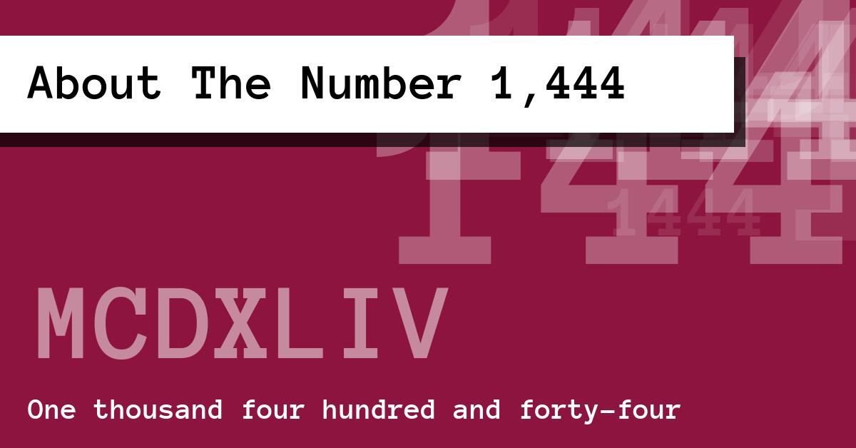 About The Number 1,444