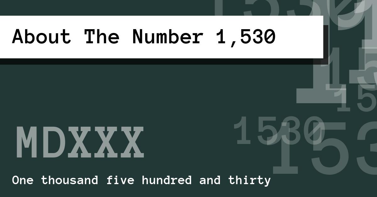 About The Number 1,530