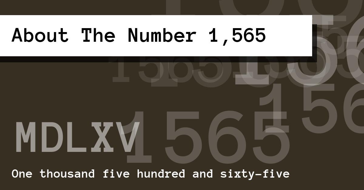 About The Number 1,565