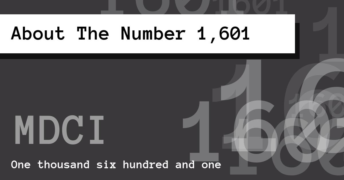 About The Number 1,601