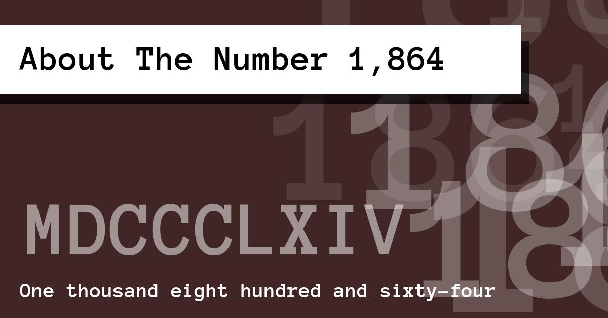 About The Number 1,864