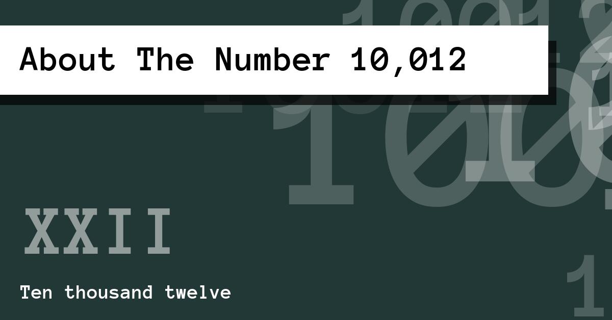 About The Number 10,012