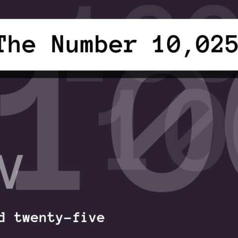 About The Number 10,025