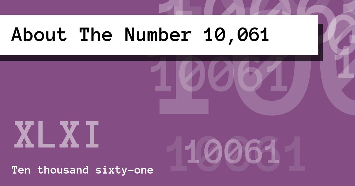 About The Number 10,061