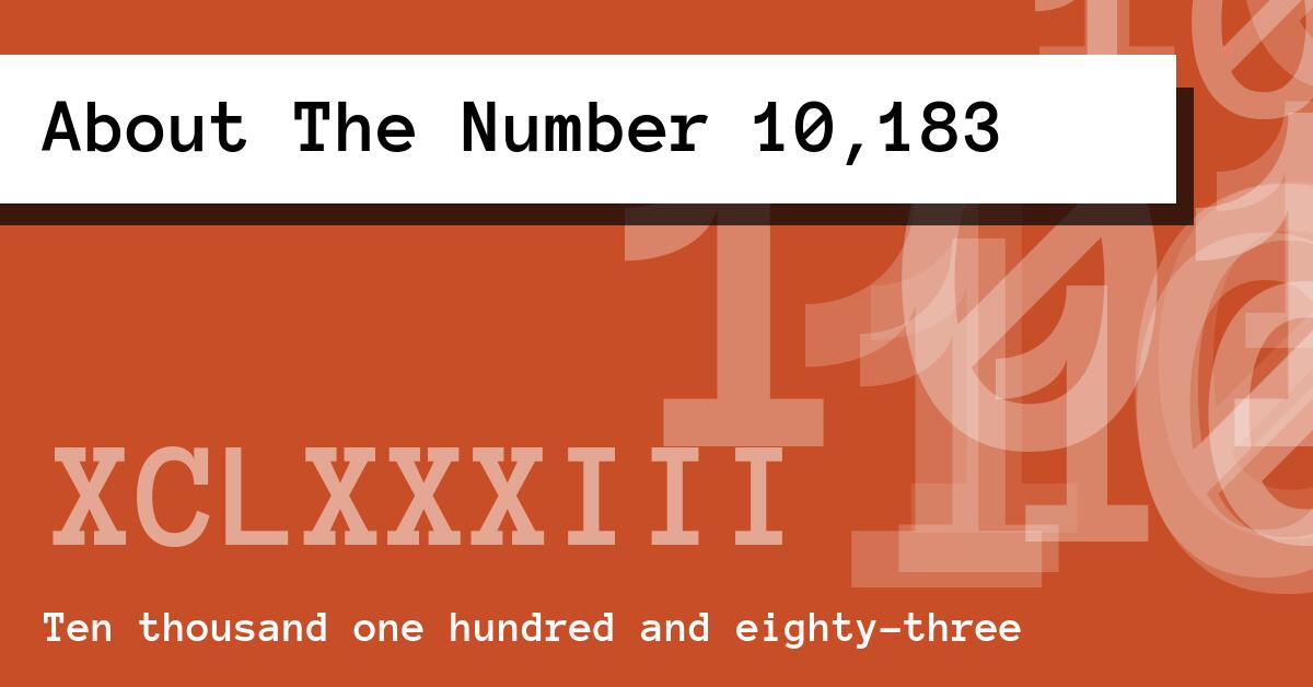 About The Number 10,183