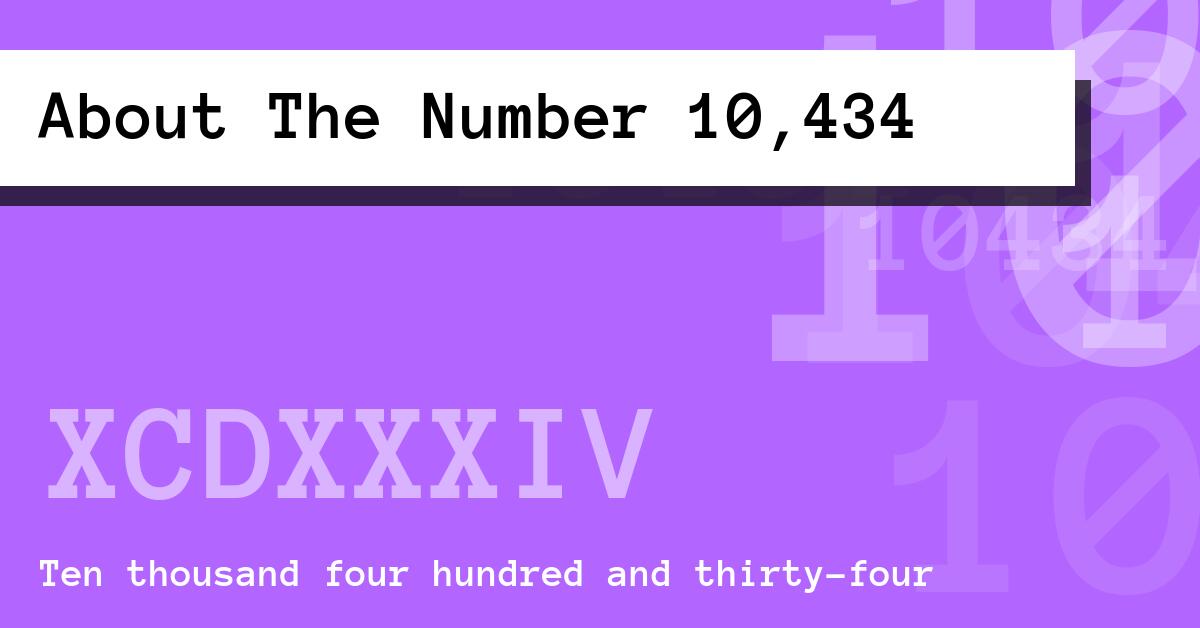About The Number 10,434