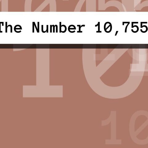 About The Number 10,755