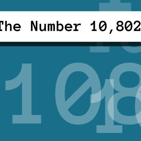 About The Number 10,802