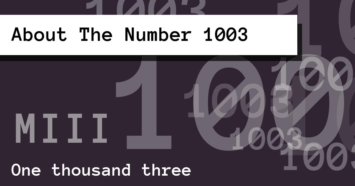 About The Number 1003