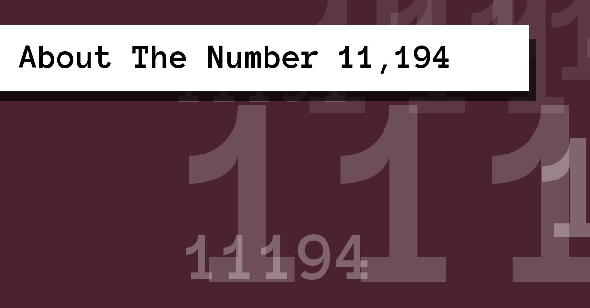 About The Number 11,194