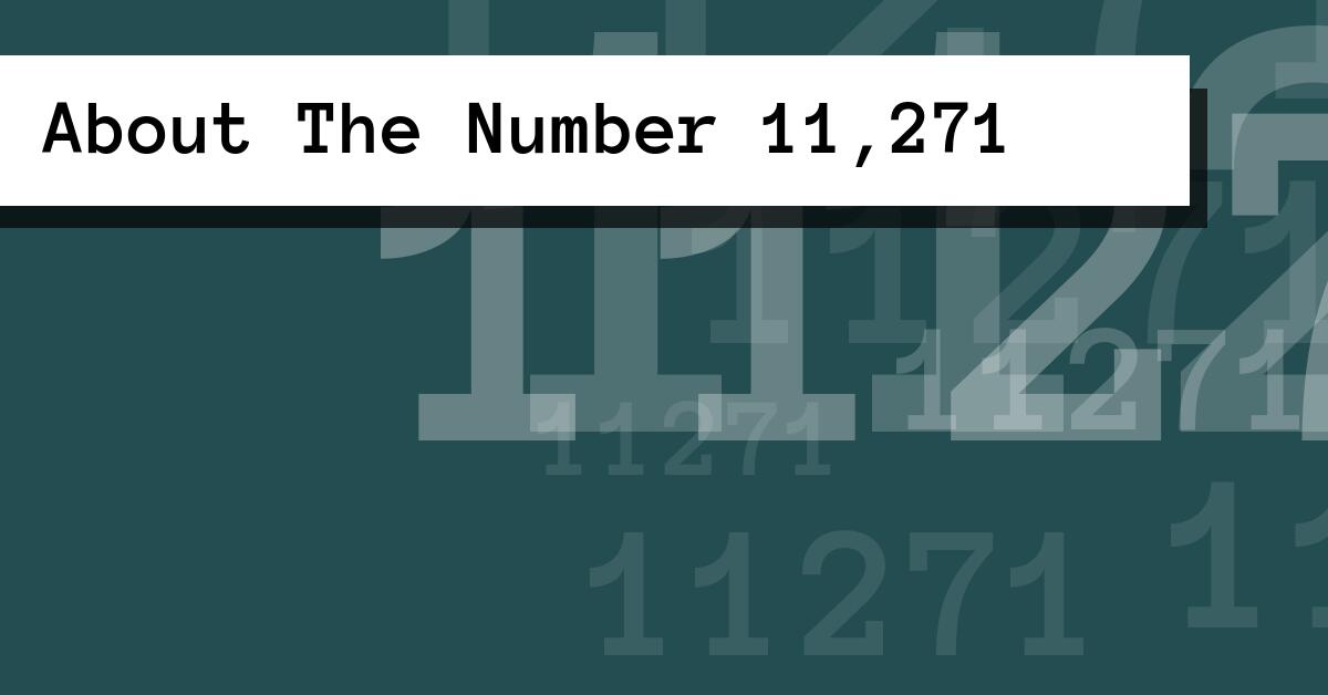About The Number 11,271