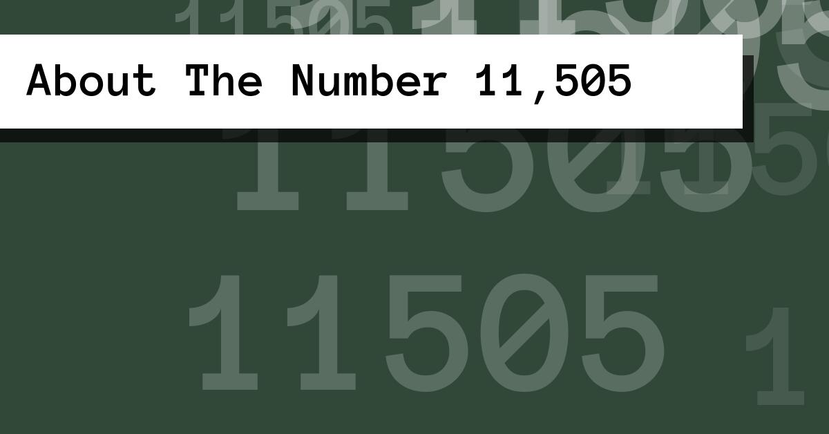About The Number 11,505