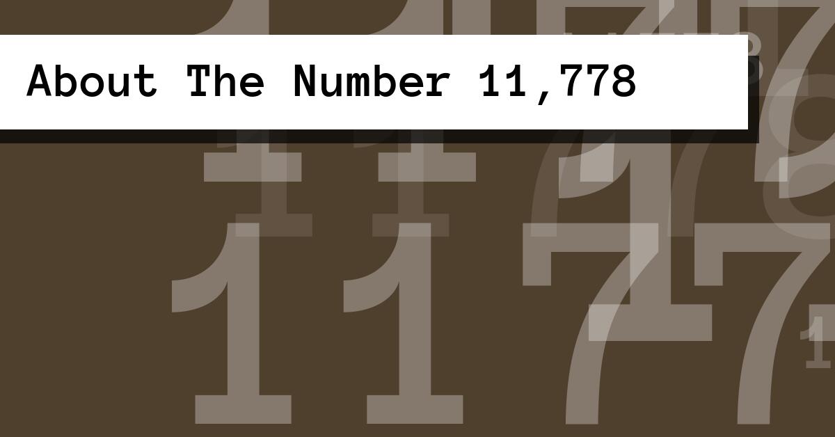 About The Number 11,778