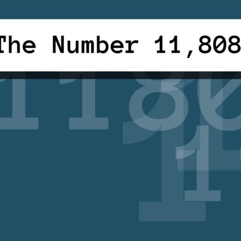 About The Number 11,808