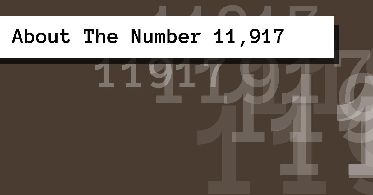 About The Number 11,917