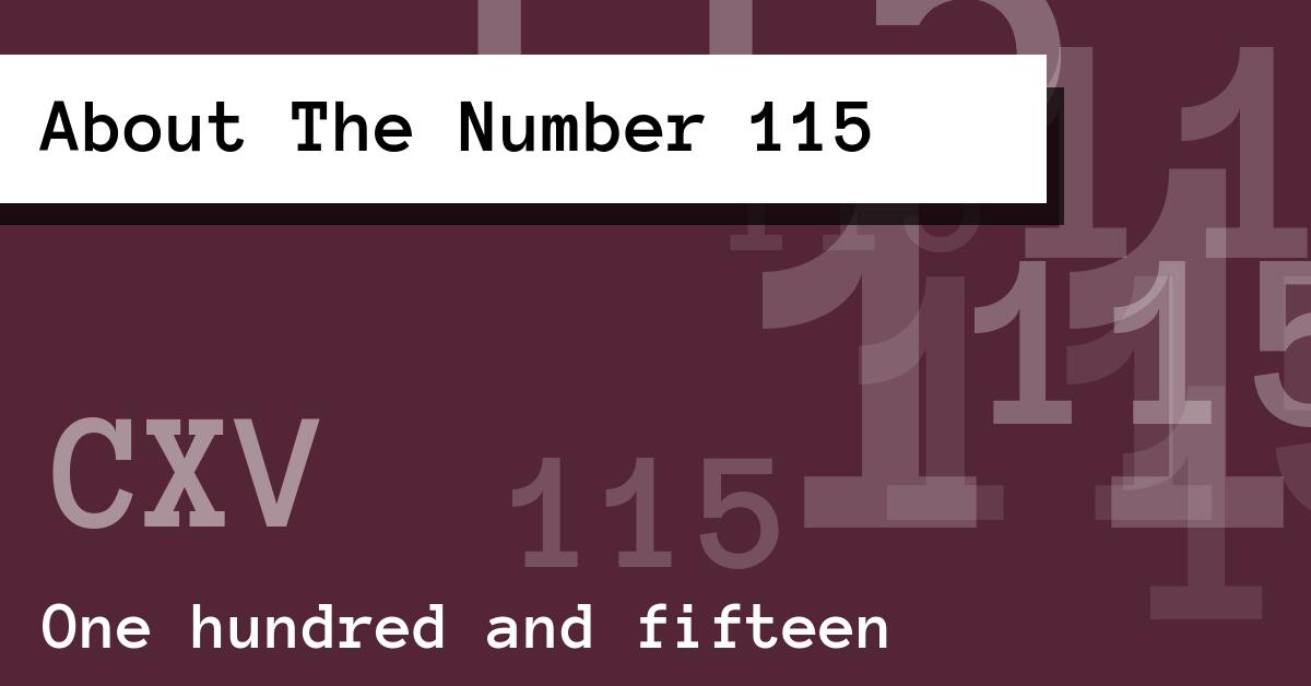 About The Number 115