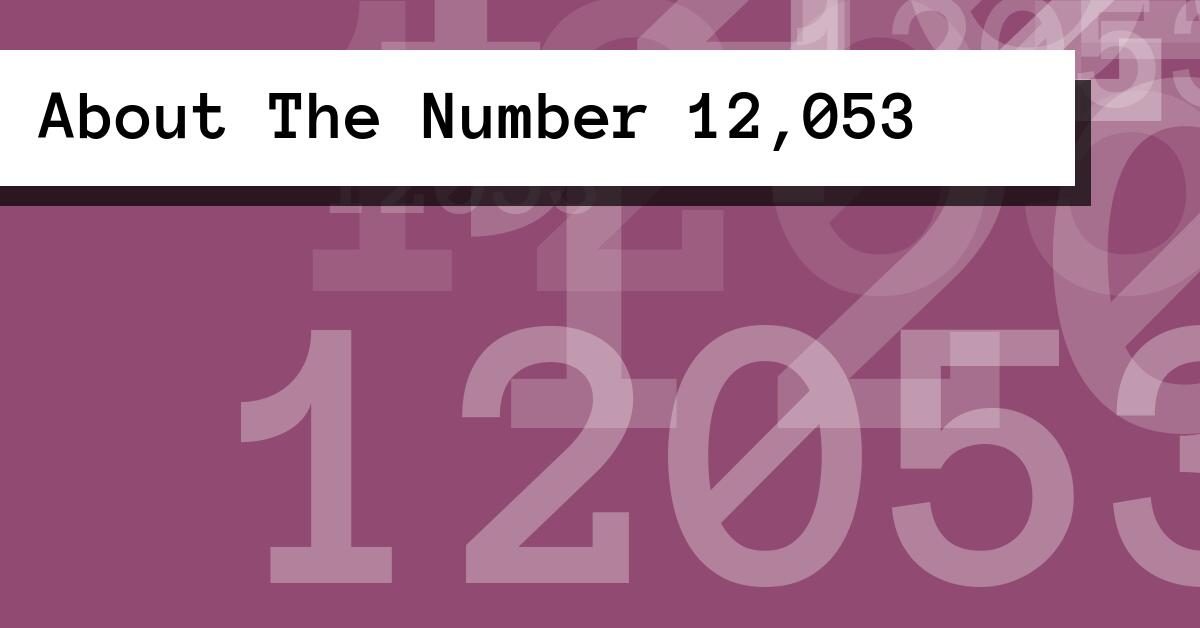 About The Number 12,053