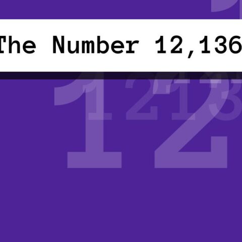 About The Number 12,136