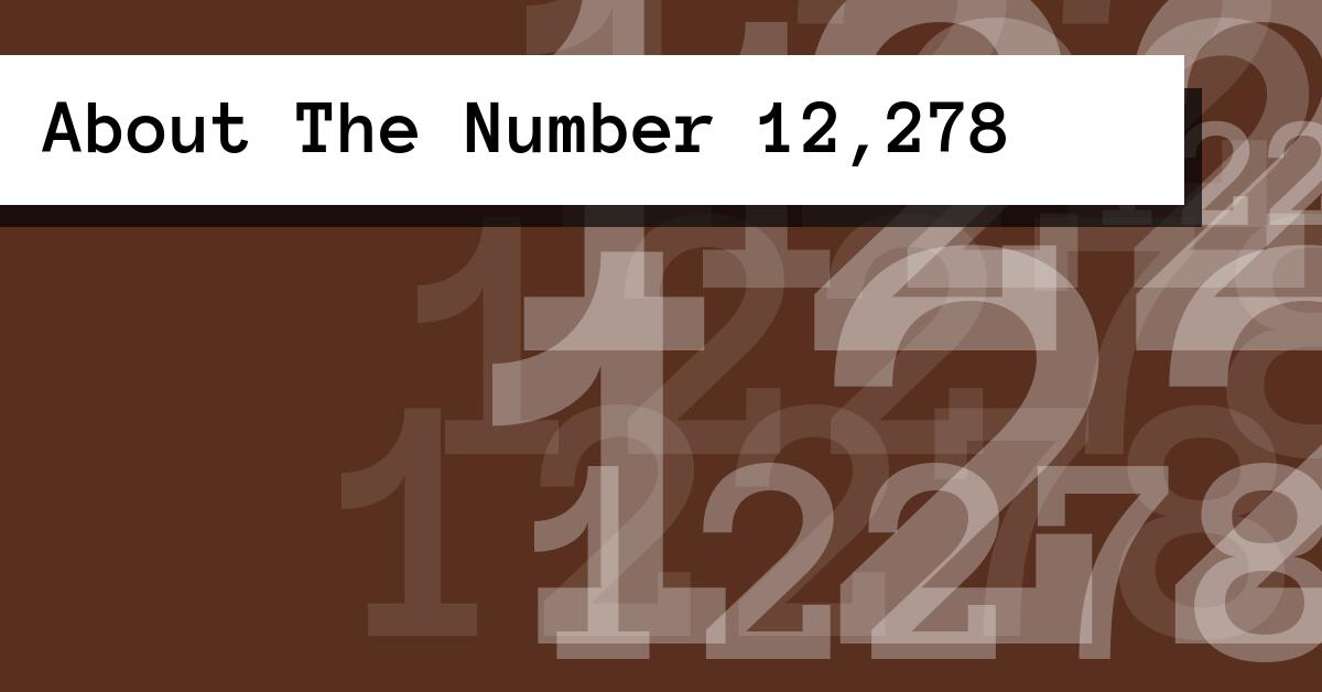 About The Number 12,278
