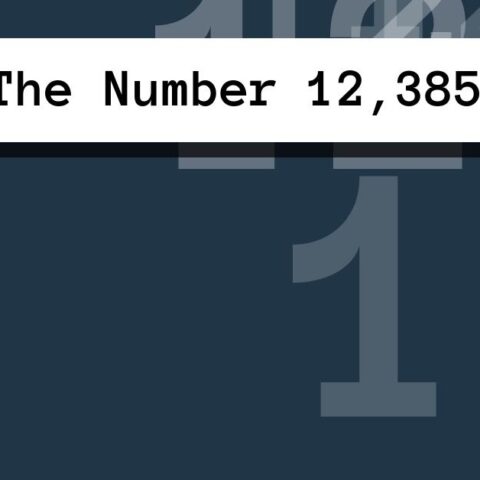 About The Number 12,385
