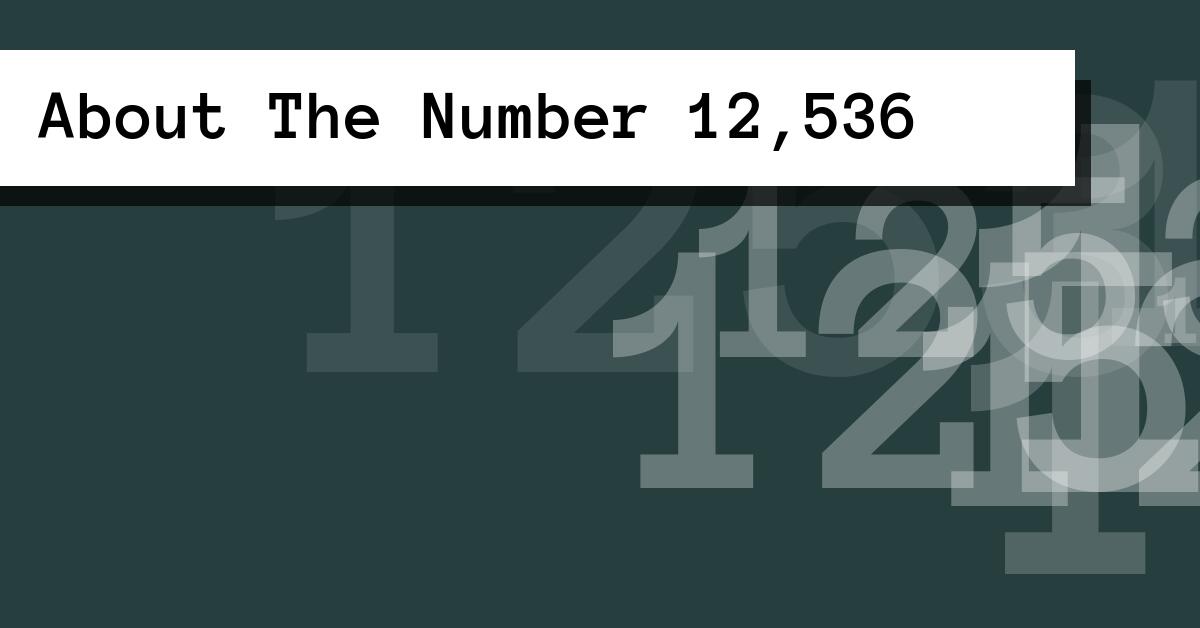 About The Number 12,536