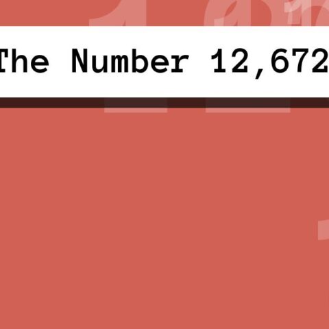 About The Number 12,672
