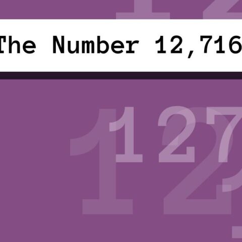 About The Number 12,716