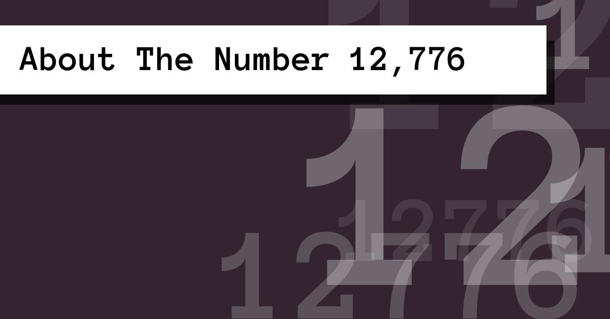 About The Number 12,776