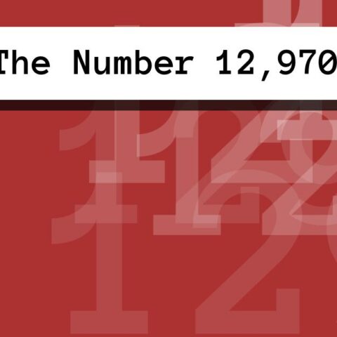 About The Number 12,970