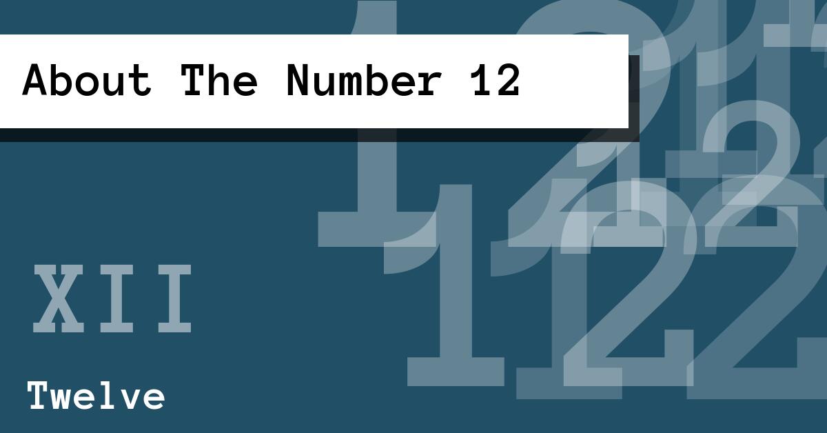 About The Number 12