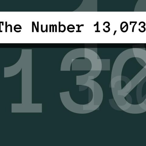 About The Number 13,073