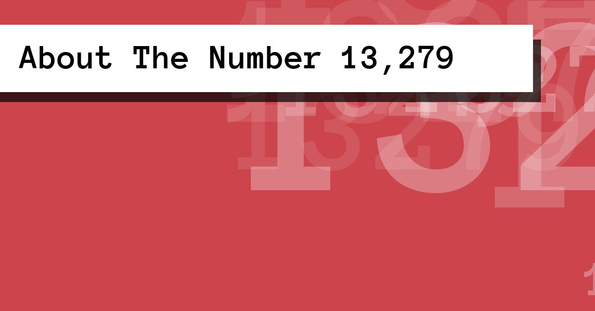 About The Number 13,279