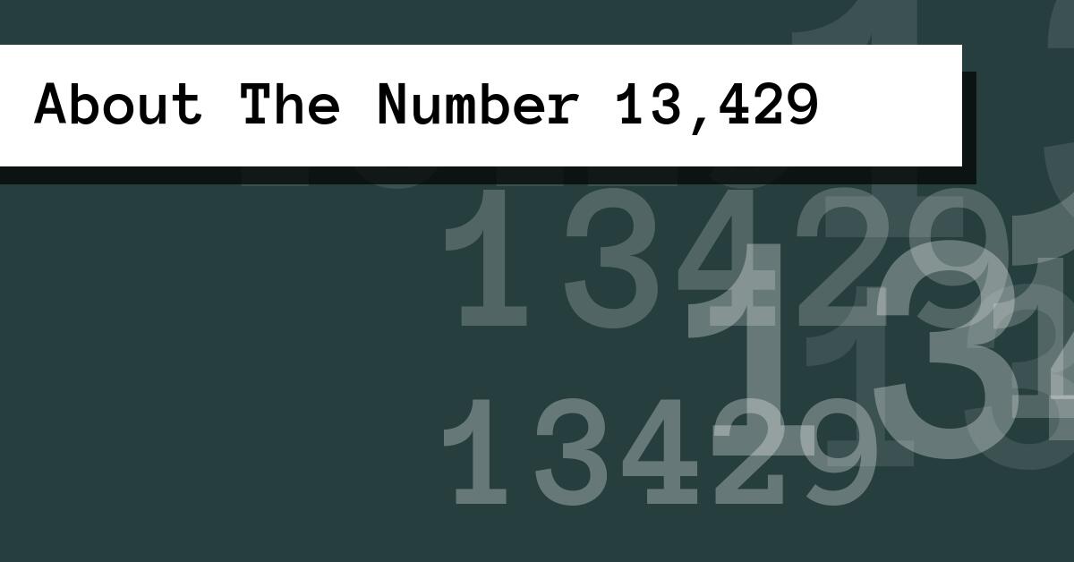 About The Number 13,429