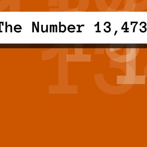 About The Number 13,473