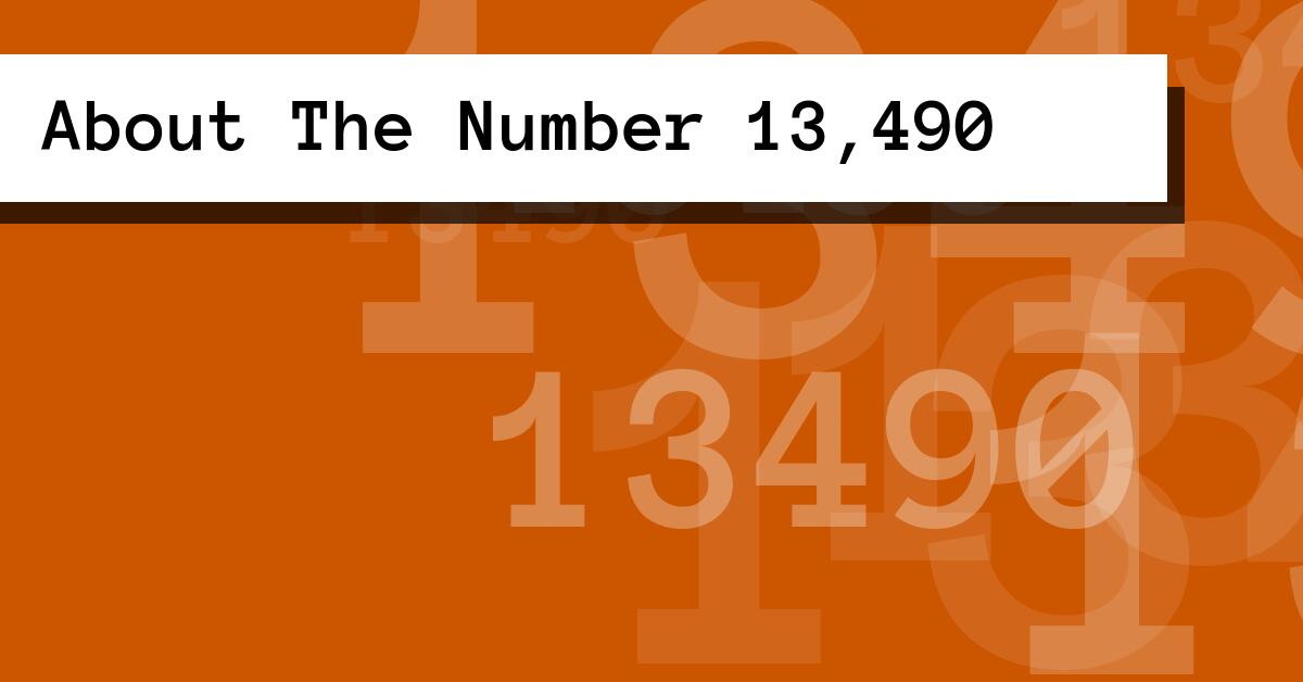 About The Number 13,490