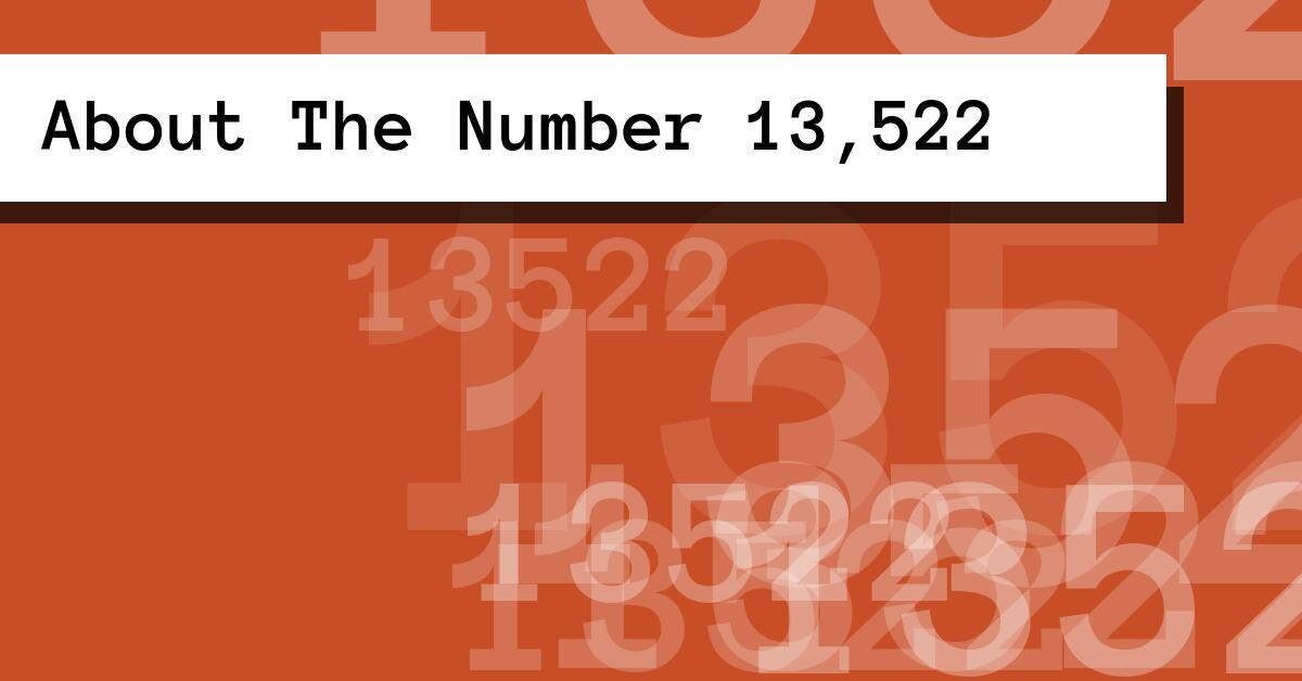 About The Number 13,522