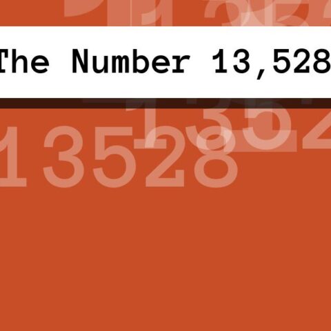 About The Number 13,528