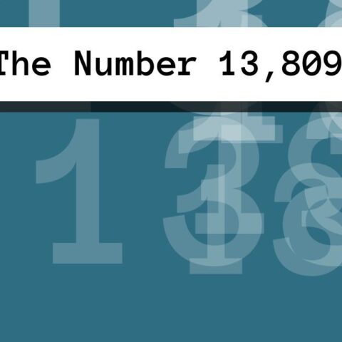 About The Number 13,809