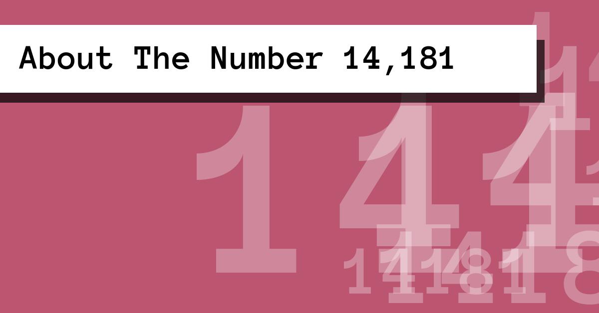 About The Number 14,181