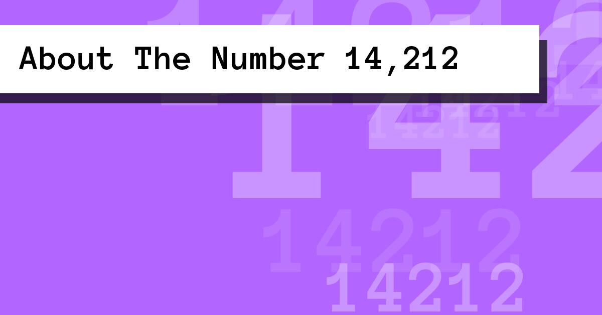 About The Number 14,212