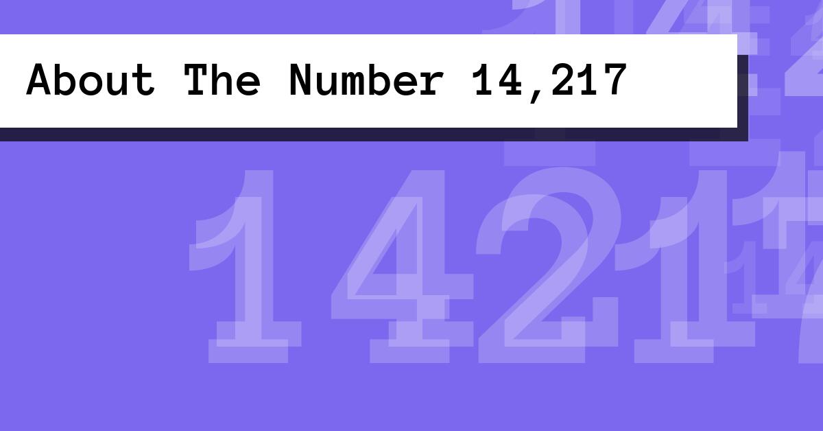 About The Number 14,217