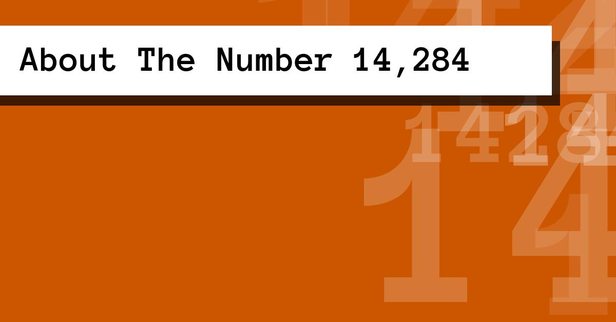 About The Number 14,284