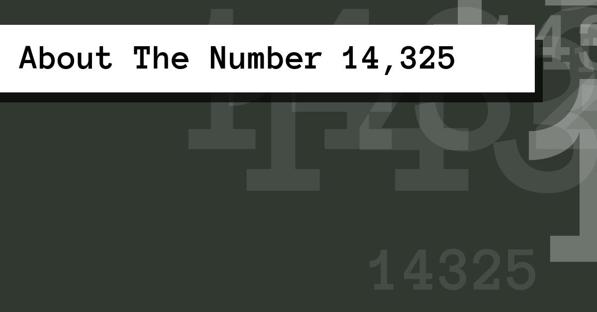 About The Number 14,325