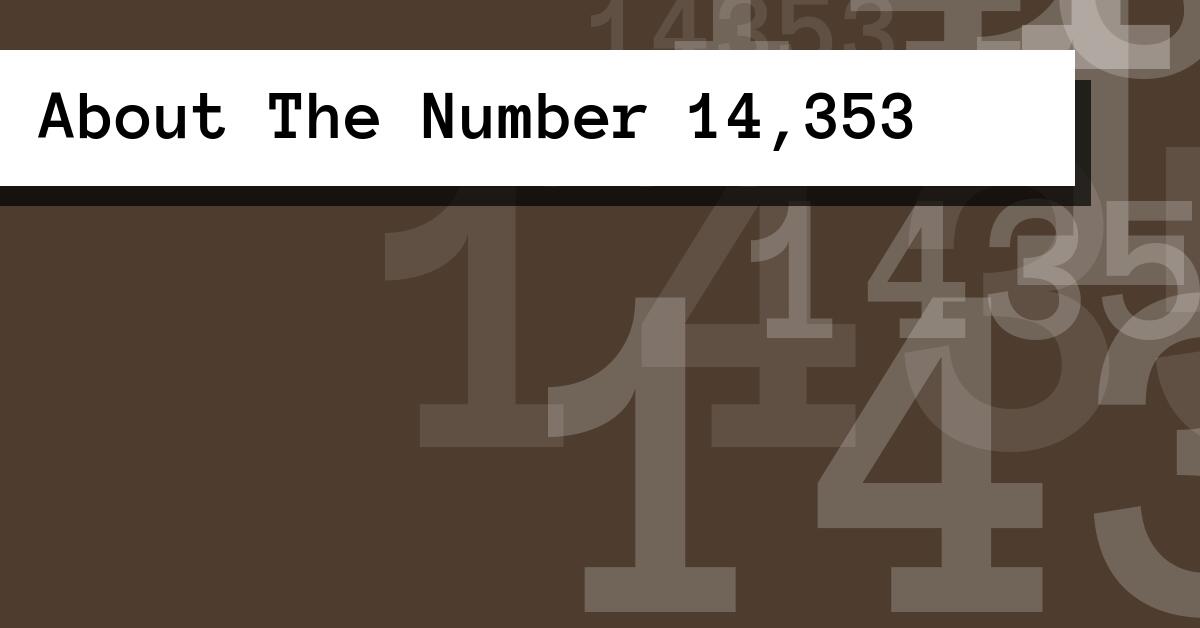 About The Number 14,353