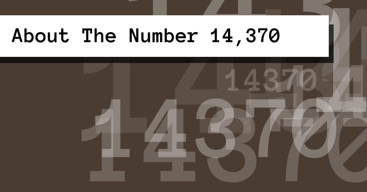 About The Number 14,370