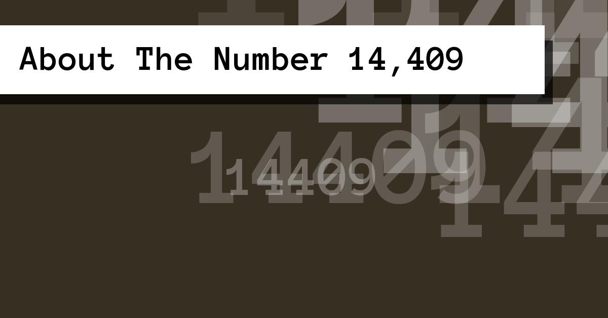 About The Number 14,409