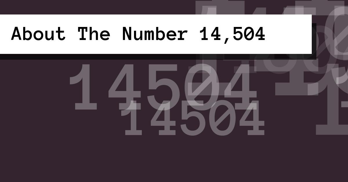 About The Number 14,504