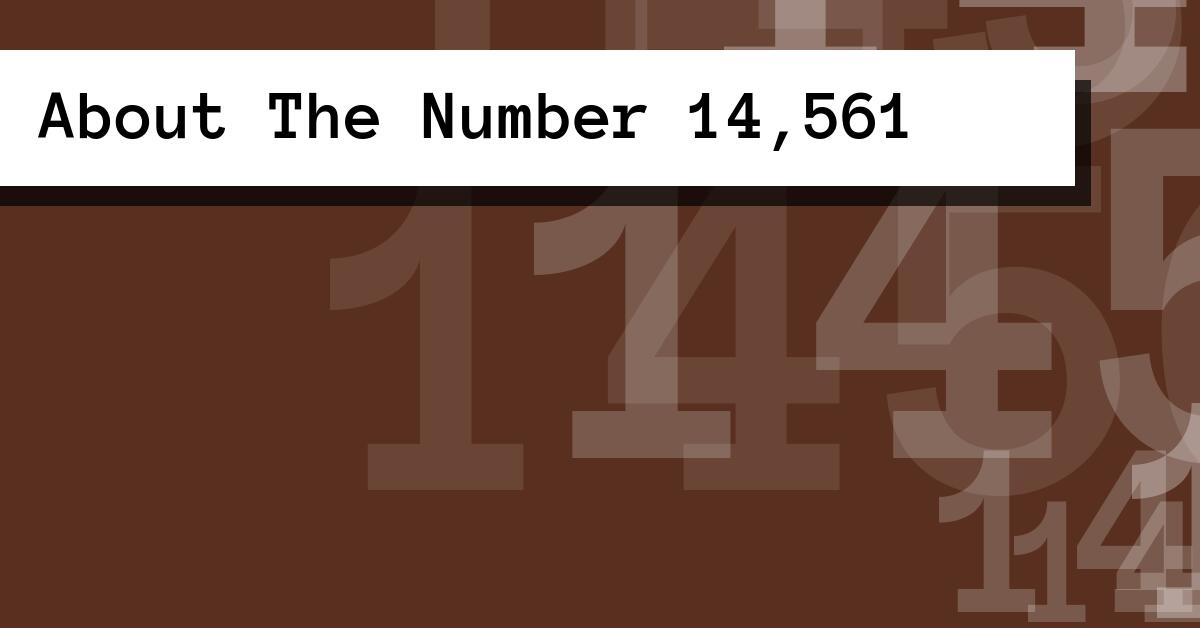 About The Number 14,561