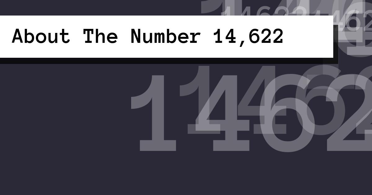 About The Number 14,622